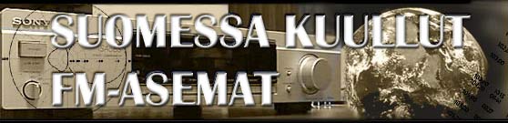 Suomessa kuullut FM-asemat